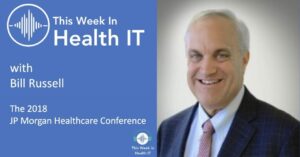 Bill Russell This Week In Health IT
