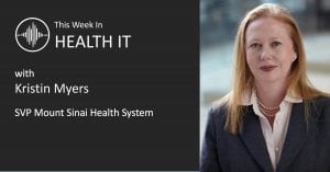 Kristin Myers This Week in Health IT