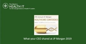 JPM 2019 - This Week in Health IT