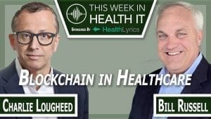 Charlie Lougheed This Week in Health IT Axuall