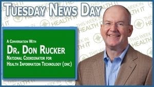 Don Rucker ONC This Week in Health IT