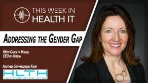 Carolyn Magill Aetion This Week in Health IT