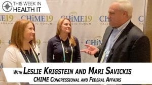 Public Policy with Mari Savickis and Leslie Krigstein at the CHIME Fall Forum 2019 - This Week in Health IT