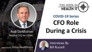 Rob DiMichiei UPMC This Week in Health IT