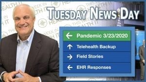 This Week in Health IT Tuesday Newsday March 23 2020