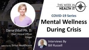 Dana Udall, PhD Ginger This Week in Health IT