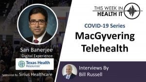 Texas Health Resources This Week in Health IT
