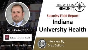 Indiana University Health This Week in Health IT