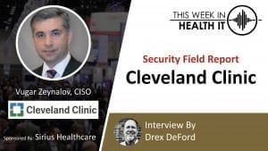 Cleveland Clinic This Week in Health IT