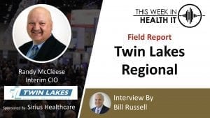 Twin Lakes Regional This Week in Health IT