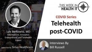 Lyle Berkowitz This Week in Health IT