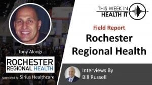 Rochester Regional This Week in Health IT