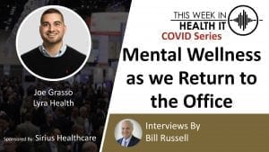 Joe Grasso Lyra Health This Week in Health IT