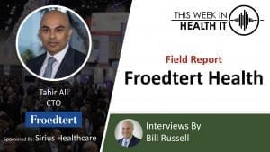 Froedtert Health This Week in Health IT