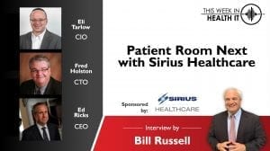 Ed Ricks, Eli Tarlow, Fred Holston, Bill Russell, This Week in Health IT